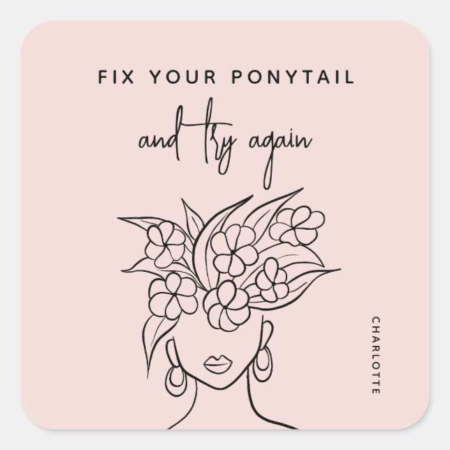 Adesivo Quadrado Moderno Tente Novamente Mulher com Flores Personal (Frente)