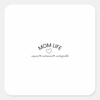 Adesivo Quadrado Mom Life Statement Tee T-Shirt
