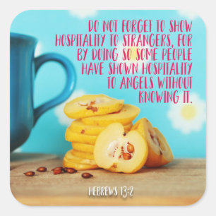 Adesivo Quadrado Mostre a hospitalidade aos desconhecido