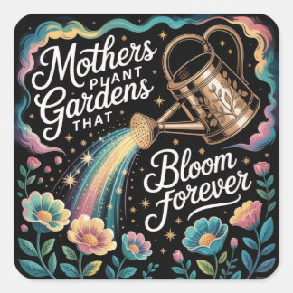 Adesivo Quadrado Mothers Plant Gardens That Bloom Forever