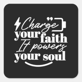 Adesivo Quadrado Motivational Christian Quote – Charge Your Faith
