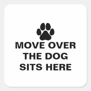 Adesivo Quadrado MOVER SOBRE OS SÍTIOS DO CACHORRO AQUI Texto perso