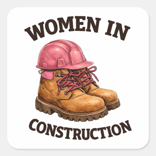 Adesivo Quadrado Mulheres na Construção com Botas de Trabalho e Cap (Frente)