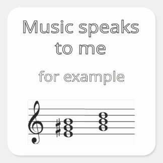 Adesivo Quadrado Music Speaks To Me