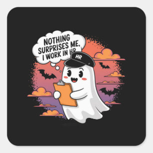 Adesivo Quadrado Nada me surpreende no trabalho em RH, o último hum