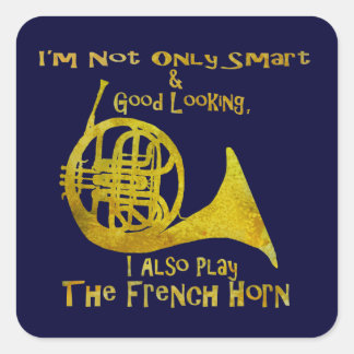 Adesivo Quadrado Não Apenas o Smart French Horn