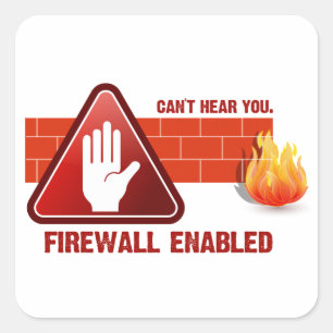 Adesivo Quadrado Não consigo ouvi-lo. Firewall Ativado