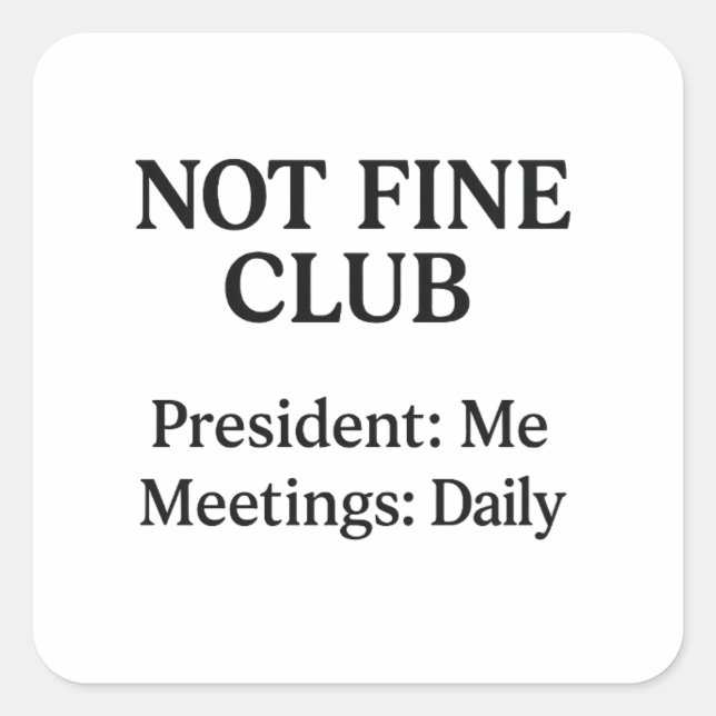 Adesivo Quadrado Não é um bom clube - Vinyl Sticker (Frente)
