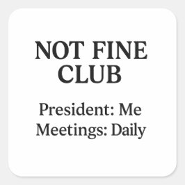 Adesivo Quadrado Não é um bom clube - Vinyl Sticker