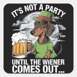Adesivo Quadrado Não é uma Festa até Wiener Cerveja Irlandesa Dachs