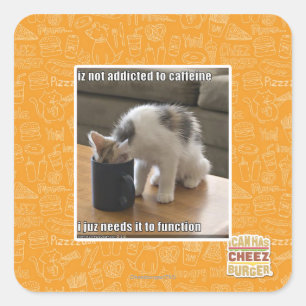 Adesivo Quadrado Não é viciado em cafeína