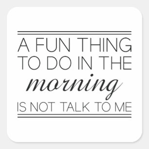 Adesivo Quadrado Não Fale Comigo