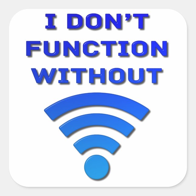 Adesivo Quadrado Não Funciono Sem Wi-Fi (Frente)