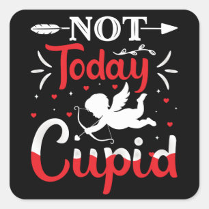 Adesivo Quadrado Não Hoje Cupido Dia dos Namorados Engraçado