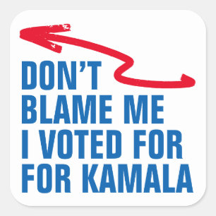 ADESIVO QUADRADO NÃO ME CULPE, VOTEI EM KAMALA.
