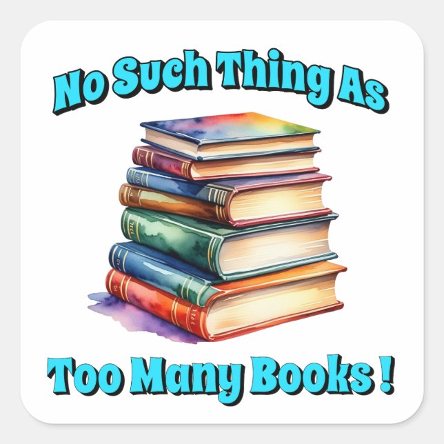 Adesivo Quadrado Não, não, tantos livros! (Frente)
