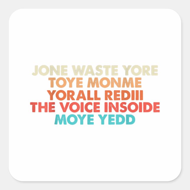 Adesivo Quadrado Não perca seu tempo comigo. Sinto sua falta. (Frente)