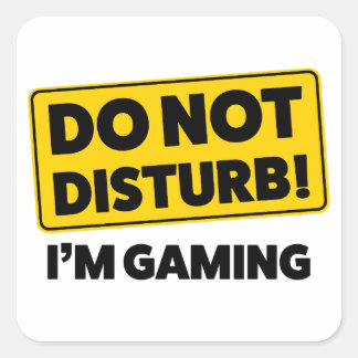 Adesivo Quadrado Não perturbe! Estou jogando