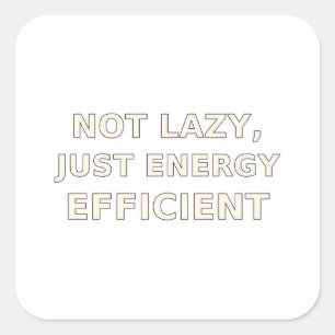 Adesivo Quadrado Não Preguiçoso Apenas Eficiente Energeticamente Ca