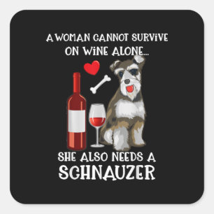 Adesivo Quadrado Não Sobrevive Ao Vinho Só Precisa De Schnauzer