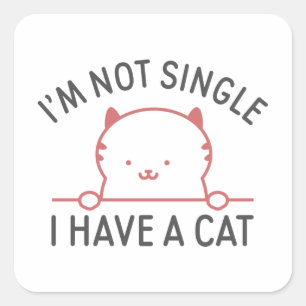 Adesivo Quadrado Não sou Solteiro de ter um gato