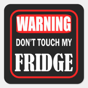Adesivo Quadrado não toque no meu frigorífico