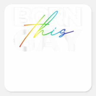 Adesivo Quadrado Nascer Este Gay Engraçado Orgulho LGBTQ Arco-Íris 