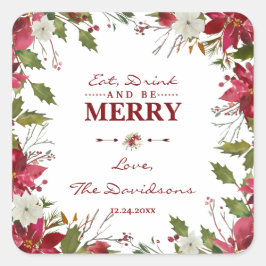 Adesivo Quadrado Natal Red Poinsettia Coma Bebida e seja Feliz