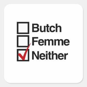 Adesivo Quadrado Nem butch nem femme