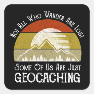 Adesivo Quadrado Nem Todos Que Andam Perdem O Engraçado Geocaching