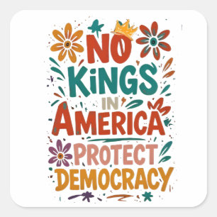 Adesivo Quadrado Nenhum Rei Na América Democracia Americana