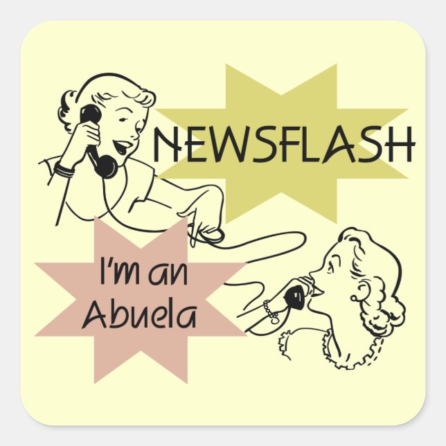 Adesivo Quadrado Newsflash Sou uma Abuela T-shirts e presentes (Frente)