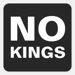 Adesivo Quadrado No Kings bold protest