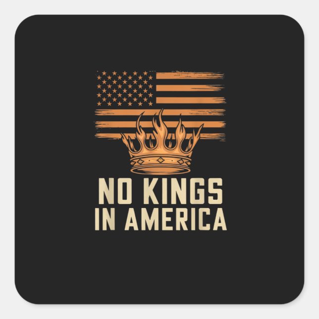 Adesivo Quadrado No Kings In America United States Independence Cre (Frente)
