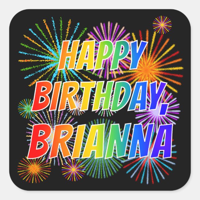 Adesivo Quadrado Nome "BRIANNA", Diversão "FELIZ ANIVERSÁRIO" (Frente)