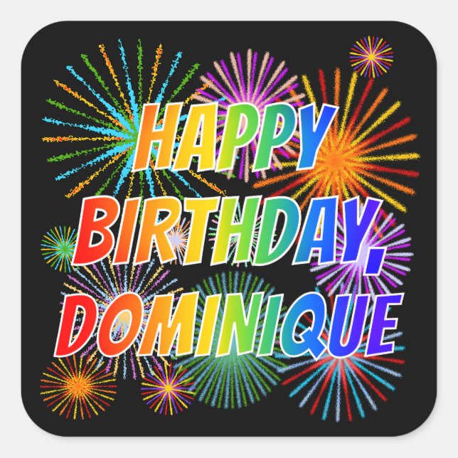 Adesivo Quadrado Nome "DOMINIQUE", Diversão "FELIZ ANIVERSÁRIO" (Frente)