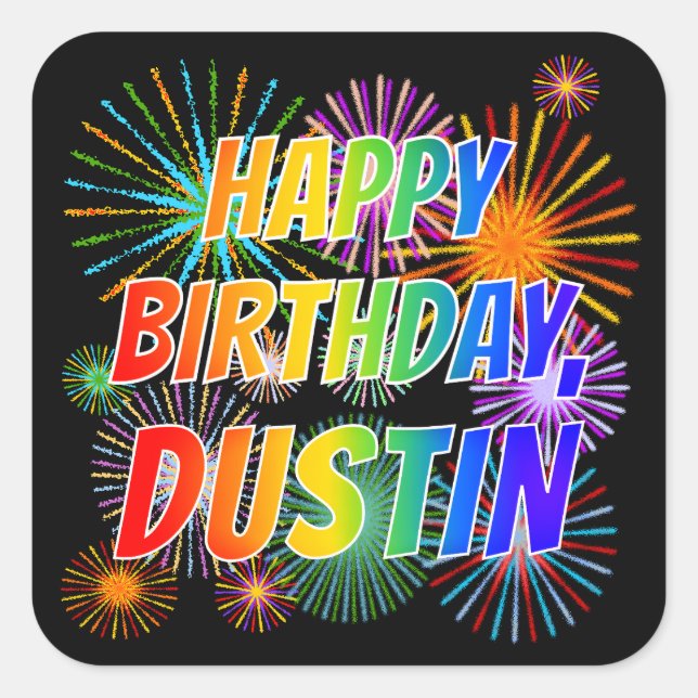 Adesivo Quadrado Nome "DUSTIN", Diversão "FELIZ ANIVERSÁRIO" (Frente)