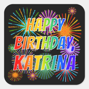 Adesivo Quadrado Nome "KATRINA", Diversão "FELIZ ANIVERSÁRIO"