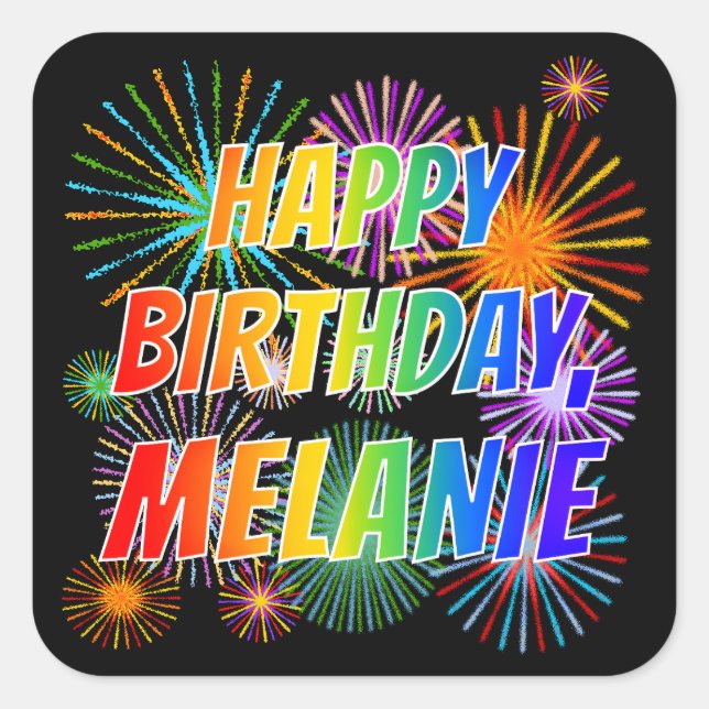Adesivo Quadrado Nome "MELANIE", Diversão "FELIZ ANIVERSÁRIO" (Frente)