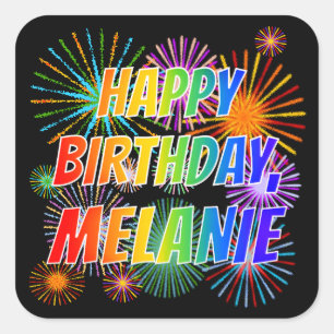 Adesivo Quadrado Nome "MELANIE", Diversão "FELIZ ANIVERSÁRIO"