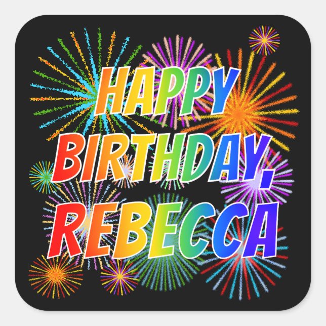 Adesivo Quadrado Nome "REBECCA", Diversão "FELIZ ANIVERSÁRIO" (Frente)
