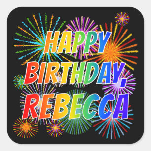 Adesivo Quadrado Nome "REBECCA", Diversão "FELIZ ANIVERSÁRIO"