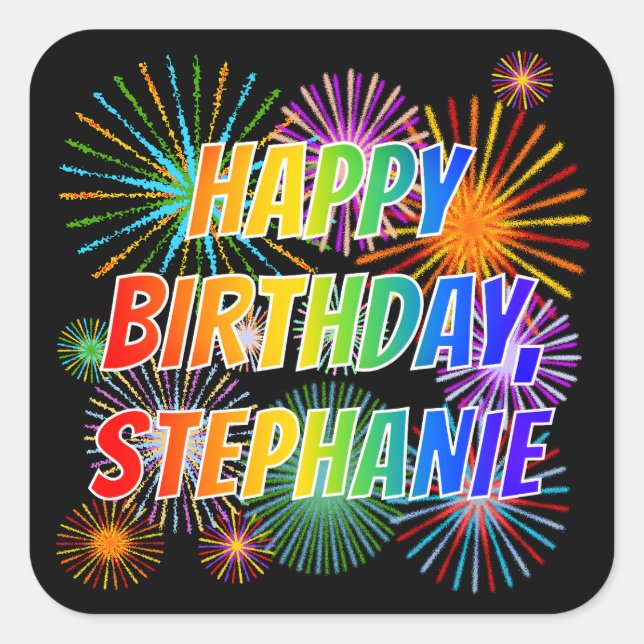 Adesivo Quadrado Nome "STEPHANIE", Diversão "FELIZ ANIVERSÁRIO" (Frente)