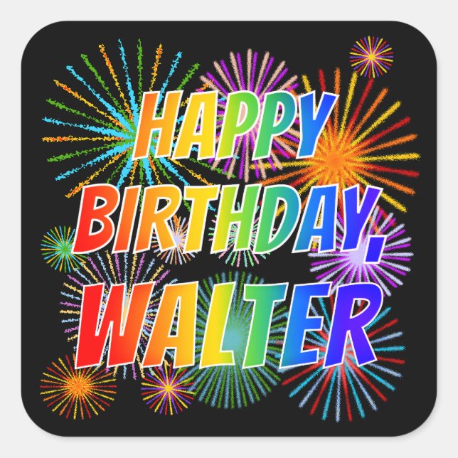 Adesivo Quadrado Nome "WALTER", Diversão "FELIZ ANIVERSÁRIO" (Frente)