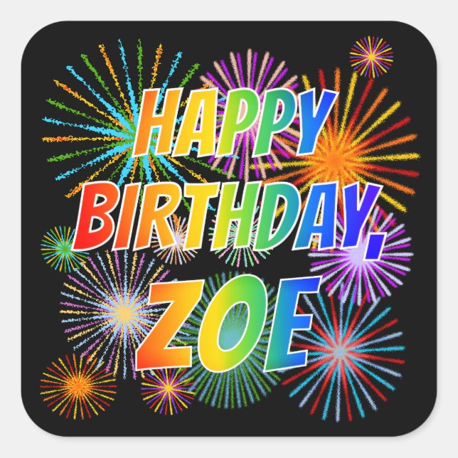 Adesivo Quadrado Nome "ZOE", Diversão "FELIZ ANIVERSÁRIO" (Frente)