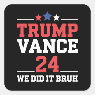 Adesivo Quadrado Nós Ganhamos Trump Vance 47º