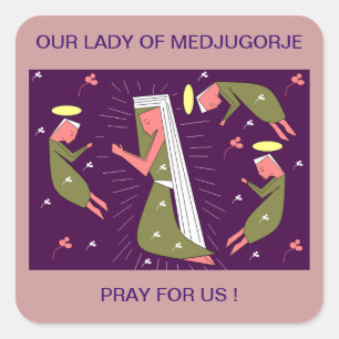 ADESIVO QUADRADO NOSSA SENHORA DE MEDJUGORJE REZA POR NÓS!
