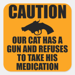 Adesivo Quadrado Nosso Gato Tem Uma Arma