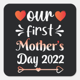Adesivo Quadrado Nosso Primeiro Selo Quadrado do Dia das Mães