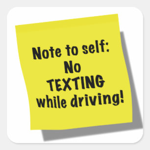 Adesivo Quadrado Nota ao auto, nenhum texting ao conduzir